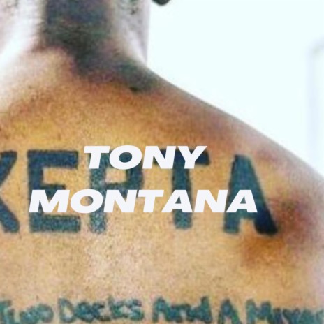 Tony Montana (OPEN VERSE) SKEPTA,PORTABLE | Boomplay Music