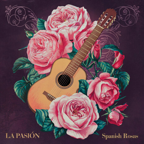 La Pasión Spanish Rosas | Boomplay Music