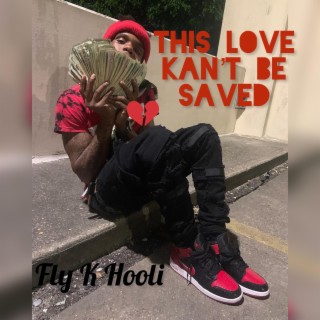 This Love Kan't Be Saved