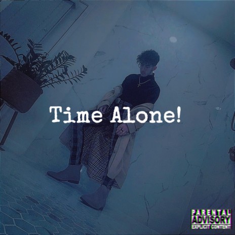 Time Alone! ft. YDKM | Boomplay Music