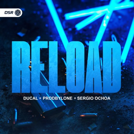 Reload (Hardstyle) ft. Sergio Ochoa & prodByLone | Boomplay Music