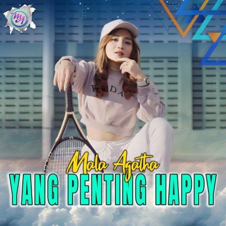 Yang Penting Happy | Boomplay Music