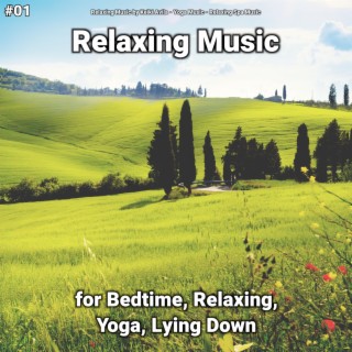 #01 Relaxing Music for Bedtime, Relaxing, Yoga, Lying Down