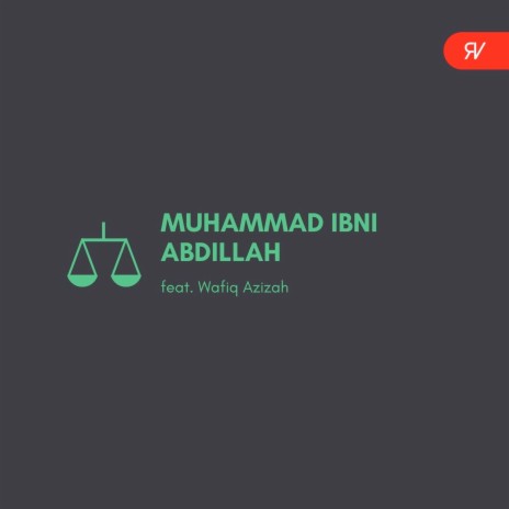 Muhammad Ibni Abdillah ft. Wafiq Azizah