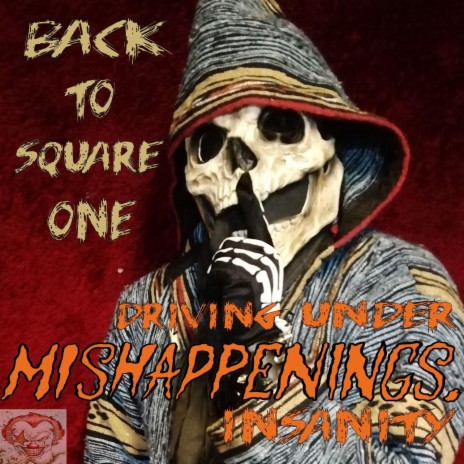 Back To Square One ft. Mishappenings | Boomplay Music