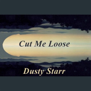 Cut Me Loose lyrics | Boomplay Music