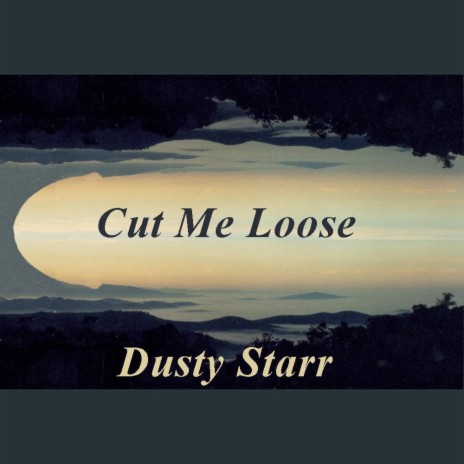Cut Me Loose | Boomplay Music