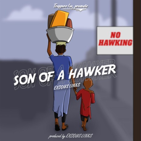 Son Of A Hawker | Boomplay Music