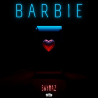 Barbie lyrics | Boomplay Music