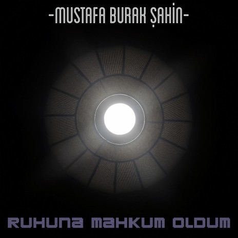 Ruhuna Mahkum Oldum | Boomplay Music