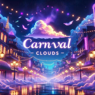 Carnval Clouds