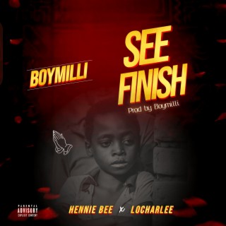 See Finish By BoyMilli