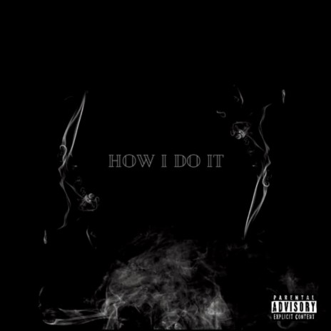 How I do it | Boomplay Music