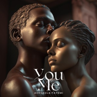 You and Me lyrics | Boomplay Music