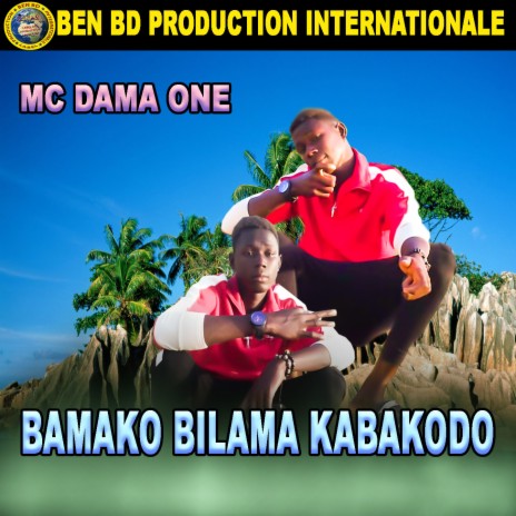 Bamako Bilama Kabakodo | Boomplay Music