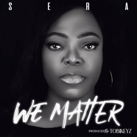 We Matter | Boomplay Music