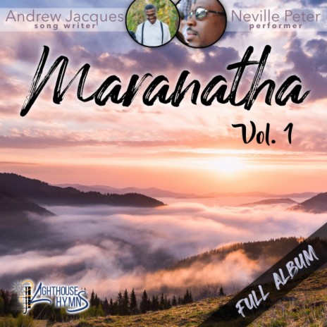 Hallelujah, Maranatha ft. Neville Peter