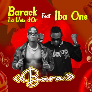 BARACK LA VOIX D'OR feat Iba One