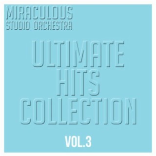 Ultimate Hits Collection, Vol. 3