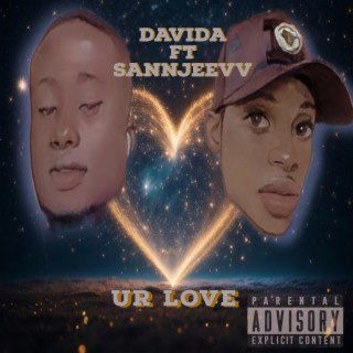 Ur love (feat. Sannjeevv) lyrics | Boomplay Music