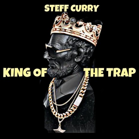 King Of The Trap