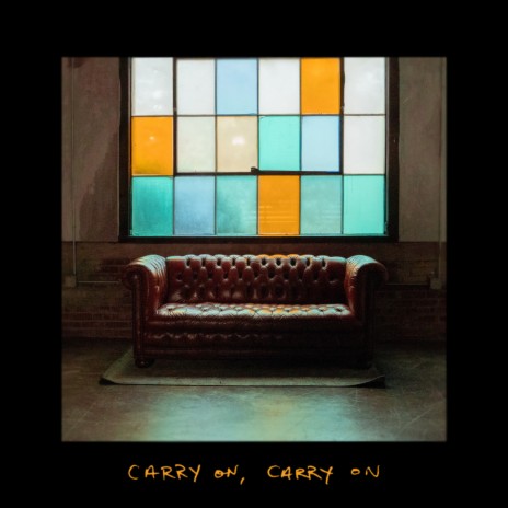 Carry On, Carry On | Boomplay Music