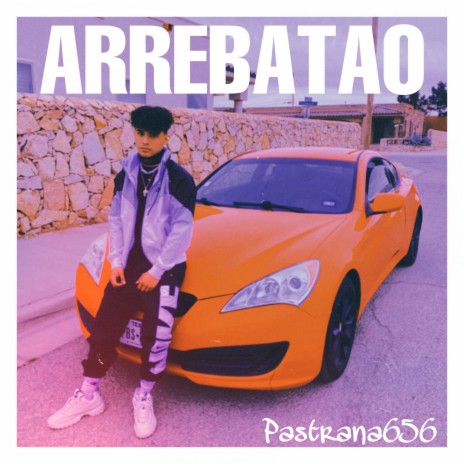 Arrebatao | Boomplay Music