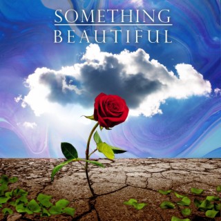 Something Beautiful (Radio Edit)