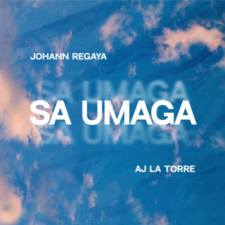Sa Umaga (feat. Johann Regaya) | Boomplay Music