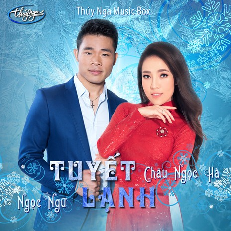 Tuyết Lạnh ft. Châu Ngọc Hà