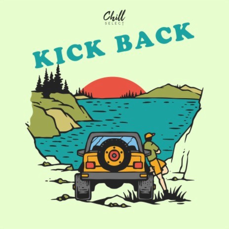 Kick Back | Boomplay Music