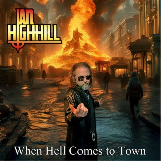 When Hell Comes to Town