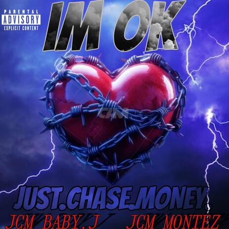 Im ok ft. JCM BabyJ | Boomplay Music