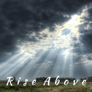 Rise Above