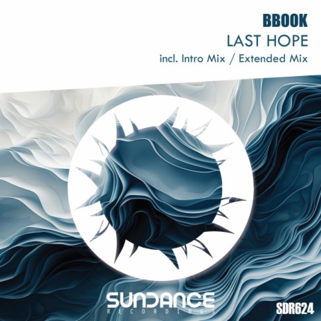 Last Hope (Extended Mix) | Boomplay Music