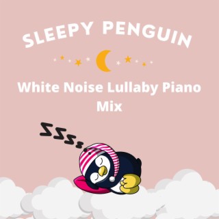 White Noise Lullaby Piano Mix