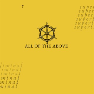 ALL OF THE ABOVE lyrics | Boomplay Music