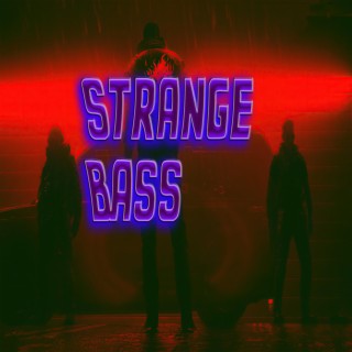 strange bass