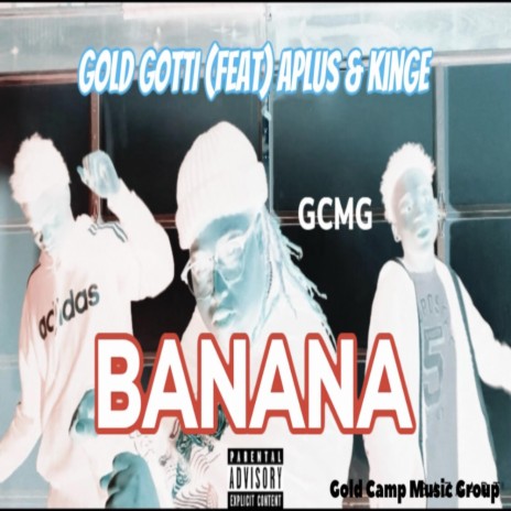 Banana (feat. Aplus & KingE) | Boomplay Music