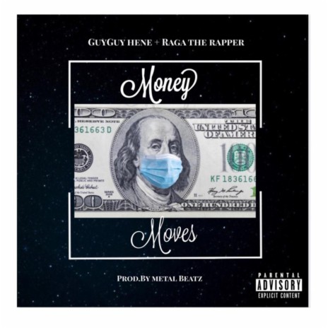 Money moves (feat. Guyguy hene)