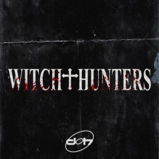 WITCH HUNTERS