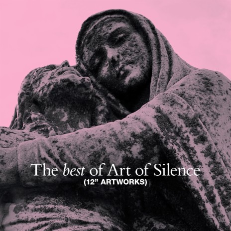 The Best of Art of Silence (12 Artworks) (Continuous) ft. JJ Jeczalik