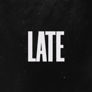 Late (Extended)