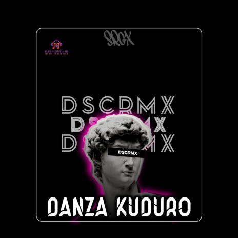 DANZA KUDURO (feat. DSC REMIX)