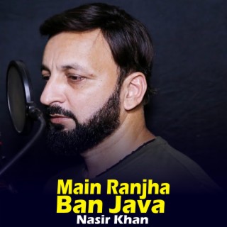 Main Ranjha Ban Java (1)