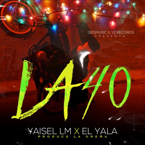 La 40 ft. EL YALA | Boomplay Music