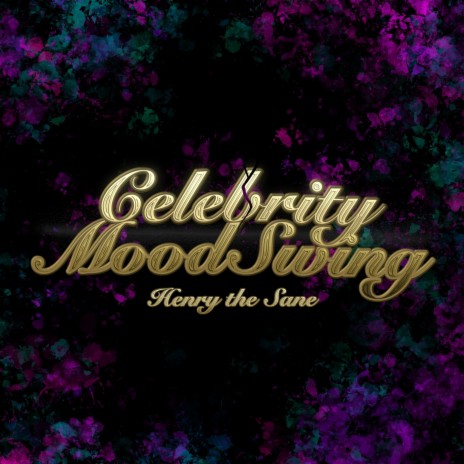 Celebrity Mood Swing | Boomplay Music