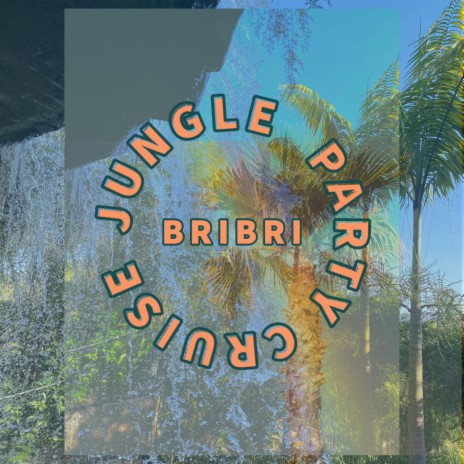 Jungle Party Cruise | Boomplay Music
