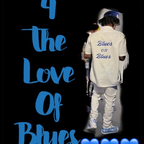 4 The Love Of Blues