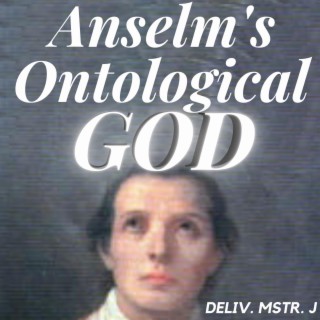 Anselm's Ontological God